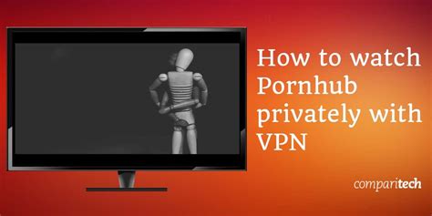 open up pornhub.com|How to Watch Pornhub Even If Its Blocked In Your State